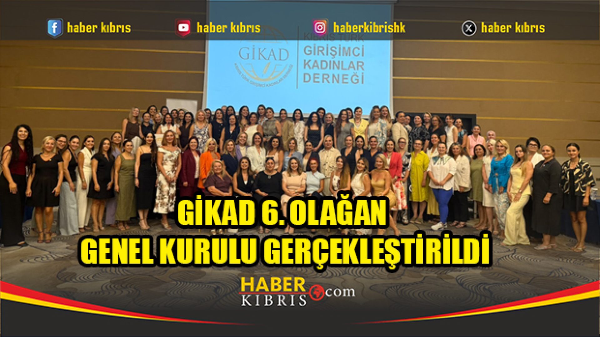 gikad 6. olagan genel kurulu gerceklestirildi 1412 2026 09 16 m